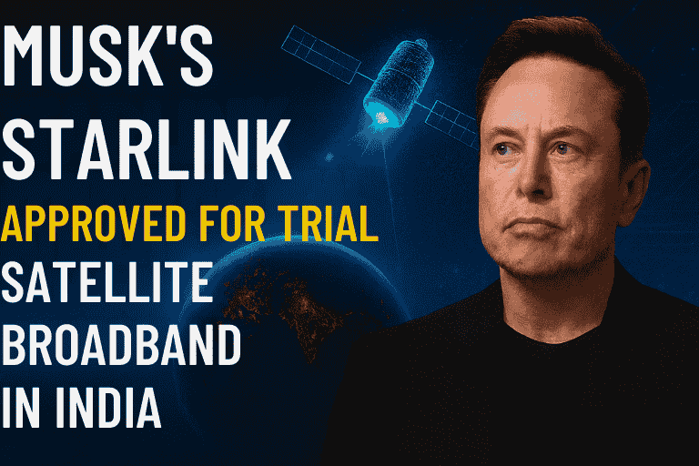 Musks Starlink Cleared for Trial Satellite Broadband in India