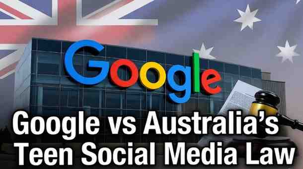 Google Calls Teen Social Media Law in Australia XExtremely DifficultX to Enforce